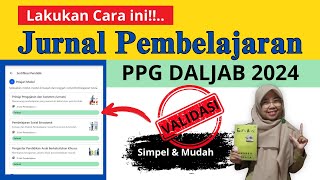 JURNAL PEMBELAJARAN PASTI VALIDASI  LAKUKAN LANGKAHLANGKAH INI [upl. by Ahsila326]