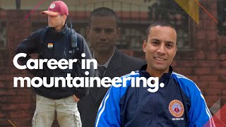 Career in Mountaineering in India ll know from Instructor [upl. by Raskind]