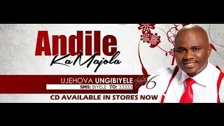 Andile KaMajola  U Jehovah Ungibiyele Official Music Video [upl. by Nnyleimaj]