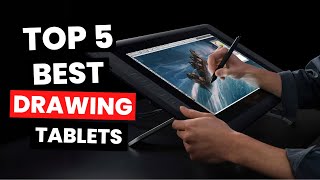 Top 5 Best Drawing Tablets 2024 [upl. by Magill444]