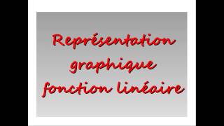 Representer graphiquement une fonction linéaire [upl. by Zerla]