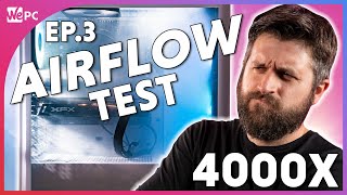 Which fan placement has the best airflow Corsair 4000x Airflow and Temperature Test EP 3 [upl. by Gloriane]