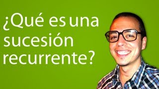 Qué es una sucesión recurrente  Trailer [upl. by Torie]