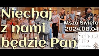 Niechaj z nami będzie Pan II 20240804 XVIII Niedziela Zwykła [upl. by Umberto]