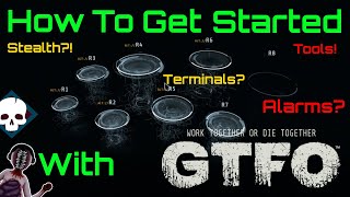 How To Get Started In GTFO  A Guide for Beginners [upl. by Pawsner]