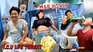 MAD HONEY EXPERIENCE PART 2  ICU UNCUT FOOTAGE  LIFE AND DEATH SITUATION [upl. by Tound]