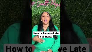 HOW to REMOVE LATE PAYMENTS credittip creditrepair diycredit [upl. by Ahsenyl]