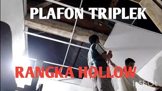 MEMBUAT PLAFON TRIPLEK RANGKA HOLLOW [upl. by Adlev]