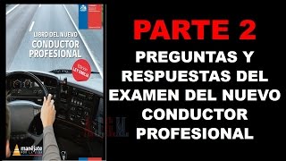 PARTE 2 prueba o examen del nuevo conductor profesional para licencia de conducir A2A3A4 Y A5 [upl. by Cirle955]