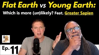 Comparing Flat Earth with Other Extraordinary Claims  Ft Greater Sapien [upl. by Titania]