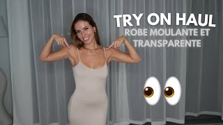 TRY ON HAUL  ROBE MOULANTE TRANSPARENTE [upl. by Hteboj]