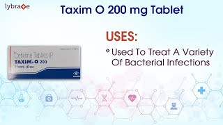 Taxim O 200 mg Tablet  Uses Dosage Side Effects Price Composition  Lybrate  KnowYourMedicine [upl. by Fransen422]