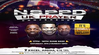 NSPPD UK PRAYER CONFERENCE LIVE  18TH JUNE 2023 [upl. by Oelgnaed635]