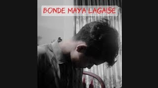 Bonde Maya Lagaise ll Habib Featuring Helal ll Cover By Mr Nidul [upl. by Spielman]