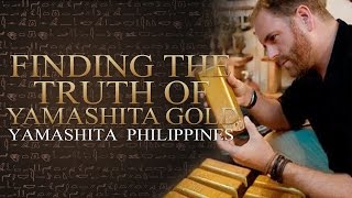 Yamashita Philippines  Finding the truth of Yamashita Gold [upl. by Eiramenna755]