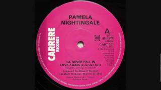 Pamela Nightingale  Ill Never fall In Love Again Extended Mix [upl. by Crispen757]