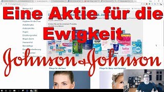 Johnson amp Johnson  Eine Aktie für die Ewigkeit  Die sicherste Aktie der Welt [upl. by Vine83]