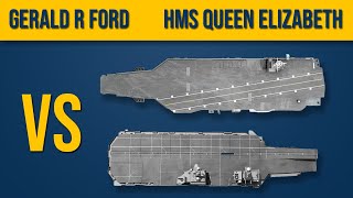 USS Gerald R Ford vs HMS Queen Elizabeth  Which aircraft carrier is better [upl. by Gower]