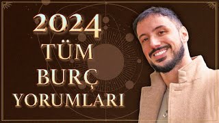 2024 TÜM BURÇ YORUMLARI [upl. by Niak688]