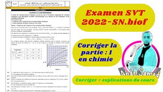 Corriger la partie 1 en chimie dexamen 2022 de la matière physique chimie PC pour SVTSN  BIOF [upl. by Morrie193]