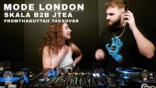 Skala B2B JTea  FromThaGuttah Takeover  Mode London [upl. by Imhskal718]