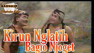 KIRUN NGELATIH BAGIO NJOGET [upl. by Breena757]