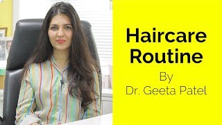 Haircare Routine  Dr Geeta Patel  Skin Diaries [upl. by Rand136]