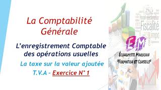 Lenregistrement Comptable  Exercice de TVA N1 Déclaration mensuelle [upl. by Munster390]