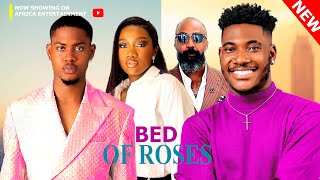 BED OF ROSES  CHIDI DIKEH CHINENYE NNEBE CLINTON JOSHUA IFEANYI KALU TRENDING NIGERIA FULL MOVIE [upl. by Merp455]