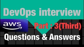 Top DevOps Interview Questions amp Answers  Part 3 Second 2024 [upl. by Tedric214]