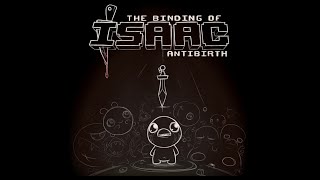 The Binding of Isaac Antibirth OST  Bonus Edmund You Little [upl. by Chadbourne500]