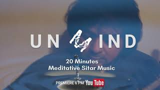 Unmind  Release  Soulful Sitar Music  Nialdri Kumar Wellness [upl. by Lotty]