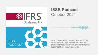 October 2024 ISSB Podcast [upl. by Gambell]