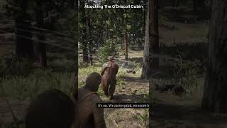 Attacking The ODriscoll Cabin  RDR2 rdr2 reddeadredemption2 arthurmorgan shorts [upl. by Ellery73]