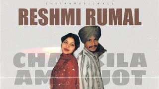 Reshmi Rumal Gora Gora Rang Chamkila X Amarjot  Prod by Chetan Music Wrld [upl. by Walczak]