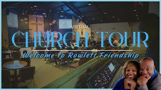 Welcome to Rowlett Friendship  Virtual Church Tour  Join Us [upl. by Elbertina106]