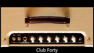 Olsson Amps  Club Forty Sound Clip [upl. by Junko66]