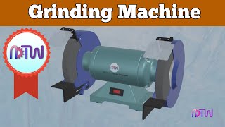 Grinding Machines  Construction Details of Bench Grinding Machine amp Surface Grinding Machine [upl. by Nomla]