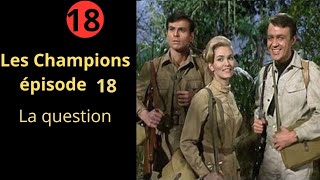 Les champions 18  Série Espionnage action Science fiction fantastique complet en français [upl. by Yrrok]