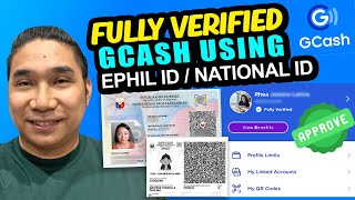 FULLY VERIFY Your GCash Account with National ID or EPHIL ID in 2024 [upl. by Dnumyar]