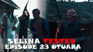 SELINA TESTED – official trailer  EPISODE 23 OTUAKA [upl. by Leidgam]