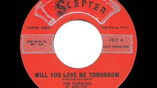 1961 HITS ARCHIVE Will You Love Me Tomorrow  Shirelles a 1 record [upl. by Yentnuoc]