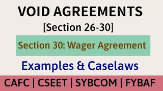 Void Agreement  Section 2630  Wager Agreement  Caselaws [upl. by Simmie145]