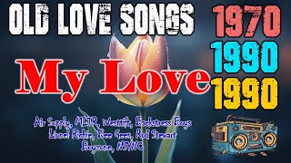 Timeless Romantic Love Songs  Relaxing Love Songs 80s 90s  Love Songs Of All Time Playlist [upl. by Dodie]