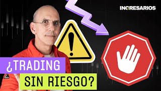 ¿Es posible hacer trading sin riesgo Aquí Te Explicamos Cómo [upl. by Naujtna]