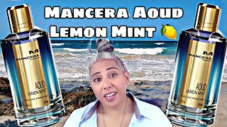 Mancera Aoud Lemon Mint REVIEW  Spring and Summer BANGER  Glam Finds  Fragrance Reviews [upl. by Rina]