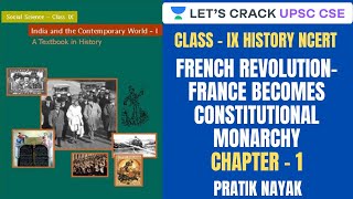 L4 French Revolution France becomes Constitutional Monarchy  Class 9 History NCERT  UPSC CSE [upl. by Akram]