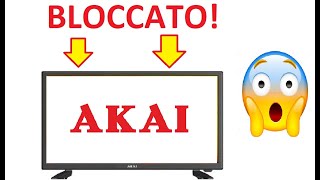 TV AKAI BLOCCATO SU LOGO SOLUZIONE [upl. by Chenay]