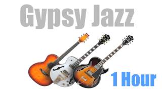 Gypsy Jazz amp Gypsy Jazz Guitar 1 Hour of Best Gypsy Jazz and Gypsy Jazz Violin Music Playlist Video [upl. by Namus]