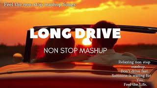 Long Drive Non stop mashup❤️  songs  Music🎵 [upl. by Adnamma674]